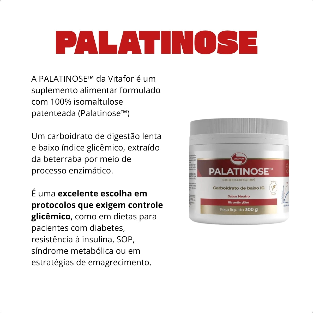 VITAFOR - PALATINOSE 300G