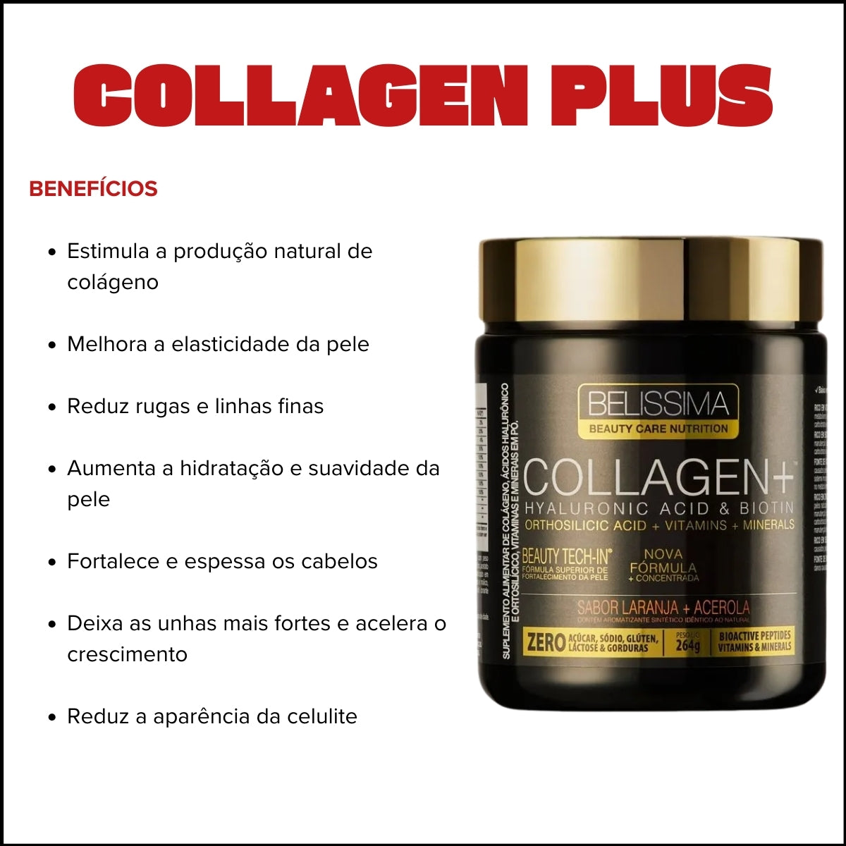 BELÍSSIMA - COLÁGENO VERISOL + ÁCIDO HIALURÔNICO 264G