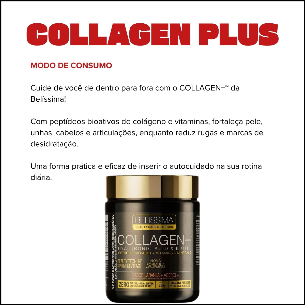 BELÍSSIMA - COLÁGENO VERISOL + ÁCIDO HIALURÔNICO 264G